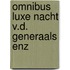 Omnibus luxe nacht v.d. generaals enz