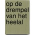 Op de drempel van het heelal