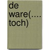 De ware(.... toch) door Jane Green
