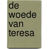 De woede van Teresa door Alejandro Jodorowsky