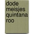 Dode meisjes quintana roo