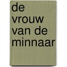 De vrouw van de minnaar by Douglas Thompson
