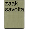 Zaak savolta by Eduardo Mendoza