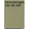Herinneringen van de zee by Sandra Benitez