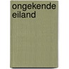 Ongekende eiland by Eduardo Mendoza