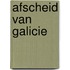 Afscheid van galicie