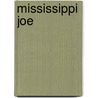 Mississippi joe door Larry Brown