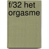 F/32 het orgasme door Eurudice