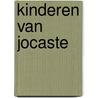 Kinderen van jocaste by Christiane Olivier