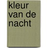 Kleur van de nacht by Charles Johnson