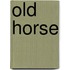 Old horse