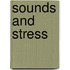Sounds and stress