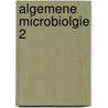 Algemene microbiolgie 2 door Billiau