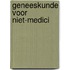 Geneeskunde voor niet-medici