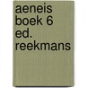 Aeneis boek 6 ed. reekmans door Vergilius