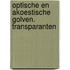 Optische en akoestische golven. Transparanten