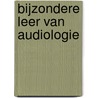 Bijzondere leer van audiologie door B. Vinck