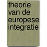 Theorie van de Europese integratie door Jan Orbie