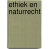 Ethiek en Naturrecht door R. Devos
