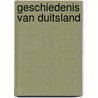 Geschiedenis van Duitsland by G. Verbeeck