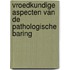 Vroedkundige aspecten van de pathologische baring