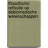 Filosofische reflectie op debiomedische wetenschappen