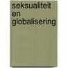 Seksualiteit en globalisering by W. Vandekerckhove