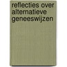 Reflecties over alternatieve geneeswijzen door N. Fraeyman