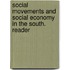 Social movements and social economy in the south. reader