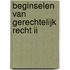 Beginselen van gerechtelijk recht ii