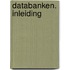 Databanken. inleiding