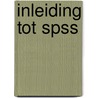 Inleiding tot spss by Lievens
