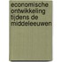 Economische ontwikkeling tijdens de middeleeuwen