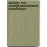 Statistiek met (bedrijfs)economische toepassingen door P. Goos