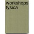 Workshops fysica