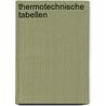 Thermotechnische tabellen by M. Baelmans