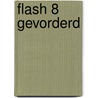Flash 8 gevorderd door Vivo-kortrijk