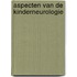 Aspecten van de kinderneurologie