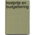 Kostprijs en budgettering