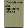 Introduzione alla linguistica italiana by S. Vanvolsem