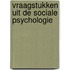 Vraagstukken uit de sociale psychologie