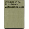 Inleiding in de filosofie miv wetenschapsleer door F. Baeyens