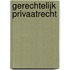 Gerechtelijk privaatrecht