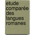 Etude comparée des langues romanes