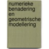 Numerieke benadering en geometrische modellering door S. Vandewalle