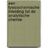 Een fysicochemische inleiding tot de analytische chemie