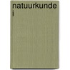 Natuurkunde I by J. Rogiers