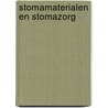 Stomamaterialen en stomazorg door L. Filez