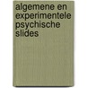 Algemene en experimentele psychische slides door G. van Outryve