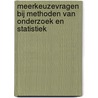 Meerkeuzevragen bij methoden van onderzoek en statistiek door P. Onghena